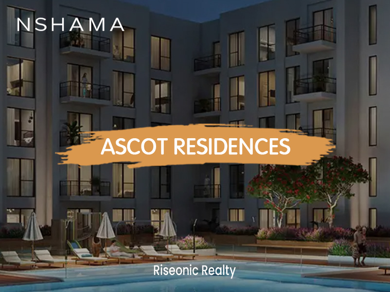 Ascot Residences_ Riseonic Reality