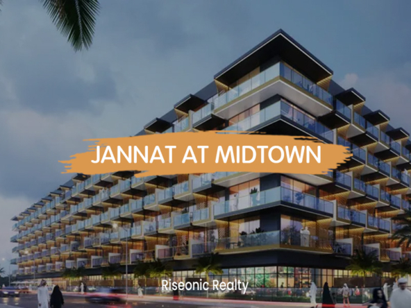 Jannat at Midtown_ Riseonic Reality